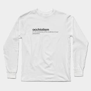 Occhiolism Long Sleeve T-Shirt